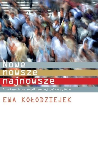 Nowe, nowsze, najnowsze