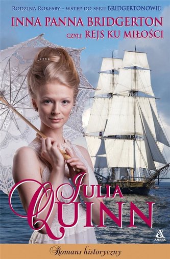Inna panna Bridgerton, czyli rejs ku miłości