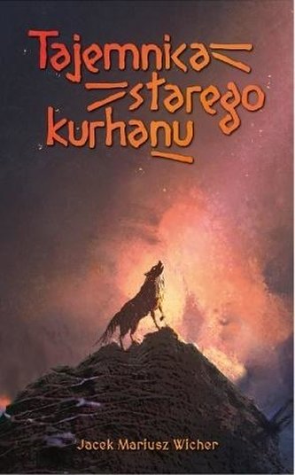 Tajemnica starego kurhanu