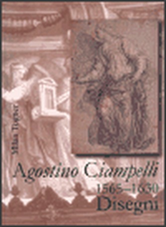 Agostino Ciampelli 1565-1630 - Disegni