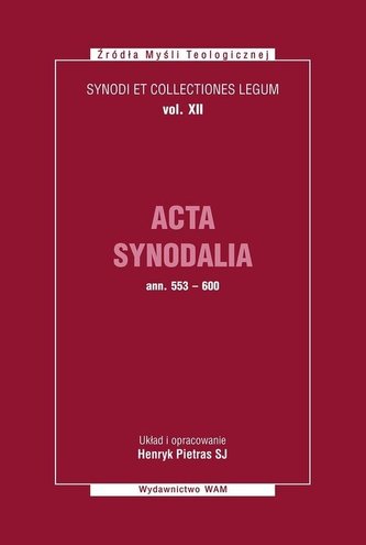 Acta Synodalia T.XII - od 553 do 600 roku