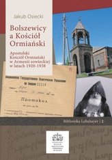Bolszewicy a Kościół Ormiański