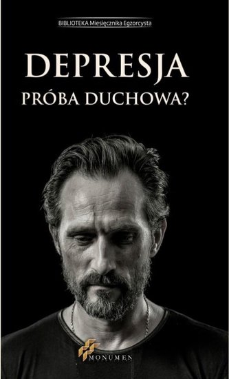 Depresja. Próba duchowa?