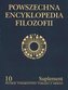 Powszechna Encyklopedia Filozofii t.10 Suplement