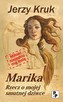 Marika. Rzecz o mojej smutnej dziwce