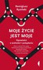 Moje życie jest moje