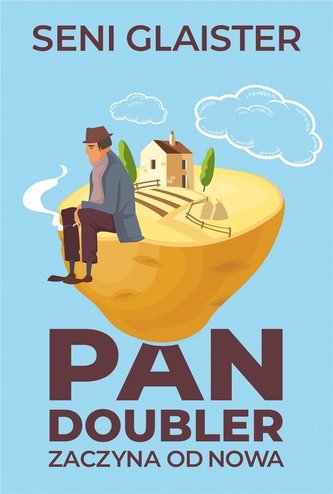 Pan Doubler zaczyna od nowa Pan Doubler zaczyna od nowa