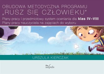 Obudowa metodyczna programu "Rusz się człowieku"