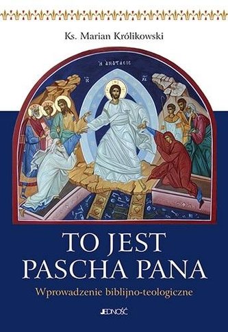 To jest Pascha Pana To jest Pascha Pana