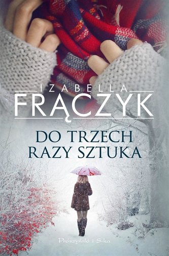 Do trzech razy sztuka Do trzech razy sztuka