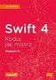 Swift 4. Koduj jak mistrz