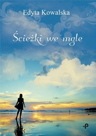 Ścieżki we mgle