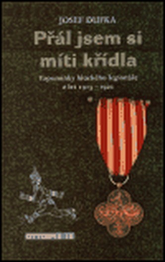 Přál jsem si míti křídla