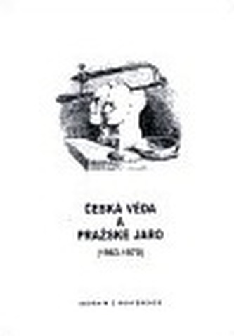Česká věda a Pražské jaro (1963-1970)