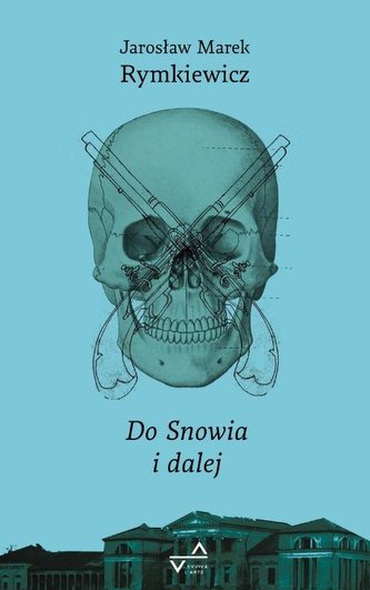 Do Snowia i dalej Do Snowia i dalej