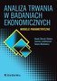 Analiza trwania w badaniach ekonomicznych. Modele