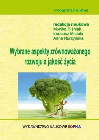 Wybrane aspekty zrównoważonego rozwoju, a jakość..
