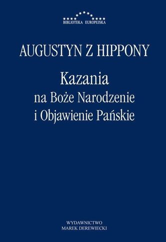 Kazania na Boże Narodzenie i Objawienie Pańskie