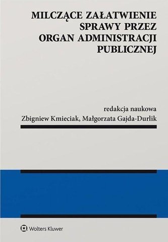 Milczące załatwienie sprawy przez organ admi. pub.