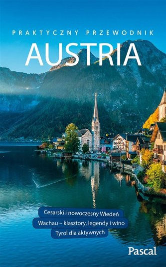 Praktyczny przewodnik - Austria w.2018