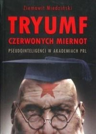 Tryumf czerwonych miernot Tryumf czerwonych miernot