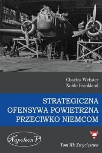 Strategiczna Ofensywa...T.3 Zwycięstwo