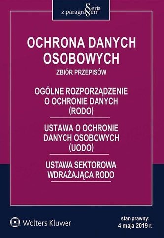 Ochrona danych osobowych. Zbiór przepisów