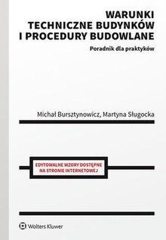 Warunki techniczne budynków i procedury budowlane