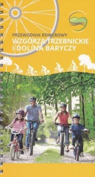 Przewodnik - Wzgórza Trzebnickie i Dolina Baryczy