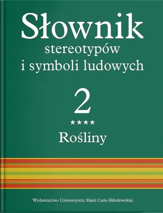 Słownik stereotypów i symboli ludowych T.2 cz.4
