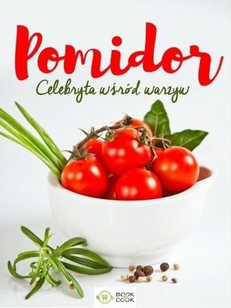 Pomidor celebryta wśród warzyw Pomidor celebryta wśród warzyw