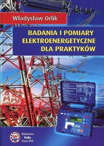 Badania i pomiary elektroenergetyczne dla...