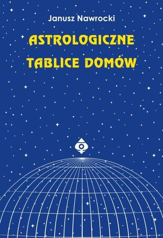 Astrologiczne tablice domów w.2020