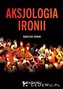 Aksjologia ironii