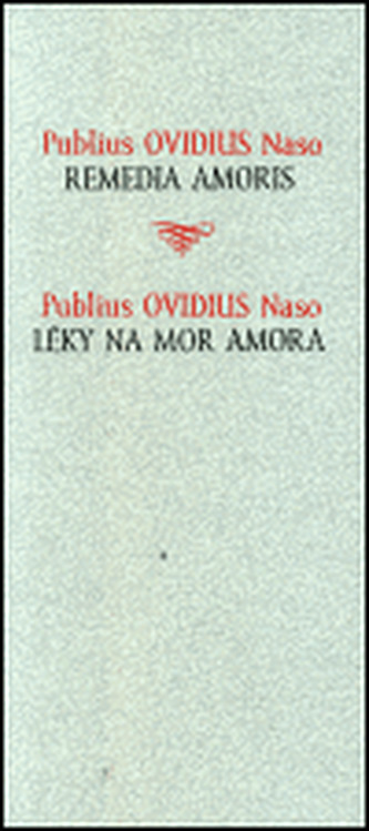 Léky na mor Amora / Remedia amoris