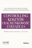 Controlling kosztów i rachunkowość zarządcza
