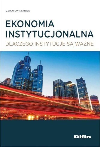 Ekonomia instytucjonalna.