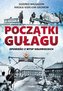 Początki Gułagu. Opowieści z Wysp Sołowieckich
