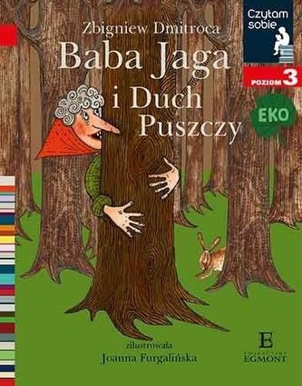 Czytam sobie Eko. Baba Jaga i Duch Puszczy