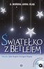 Światełko z Betlejem + CD