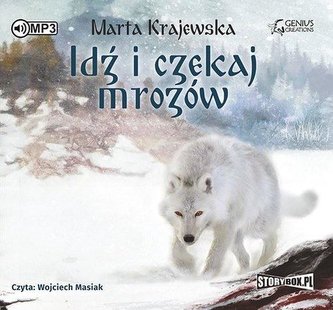 Idź i czekaj mrozów audiobook