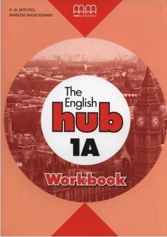 The English Hub 1A WB MM PUBLICATIONS