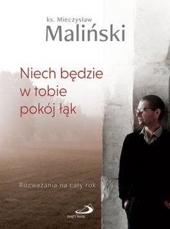 Niech będzie w tobie pokój łąk Niech będzie w tobie pokój łąk