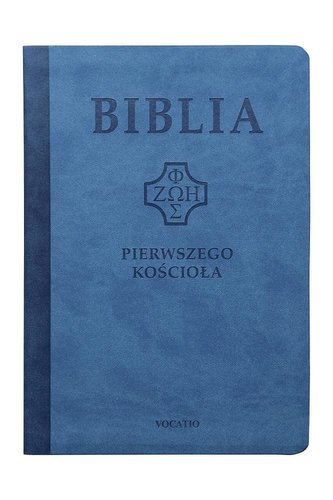 Biblia pierwszego Kościoła z paginat. niebieska