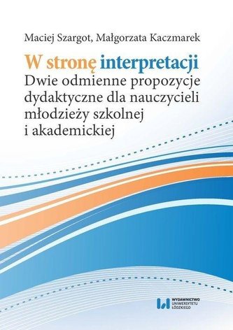 W stronę interpretacji