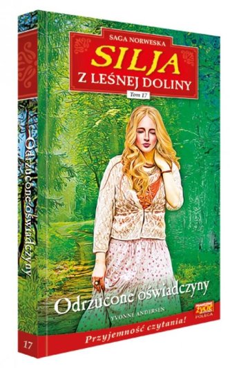 Silja z Leśniej Doliny T.17 Odrzucone oświadczyny