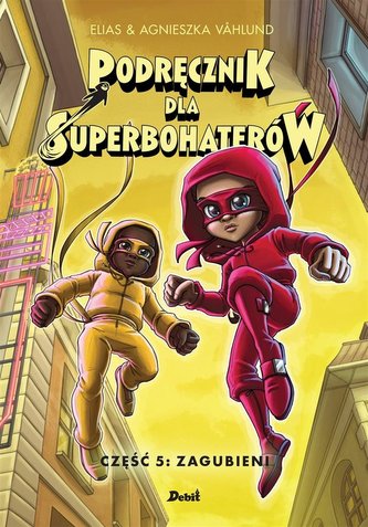 Podręcznik dla Superbohaterów T.5 Podręcznik