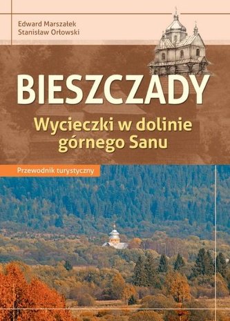 Przewodnik turystyczny - Bieszczady