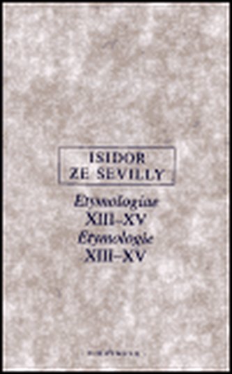 Etymologie XIII-XV
