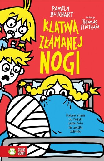 Szkolne szaleństwa. Klątwa złamanej nogi Szkolne szaleństwa. Klątwa złamanej nogi